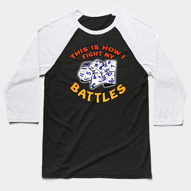 This Is How I Fight My Battles Orange Baseball T-Shirt by Shawnsonart